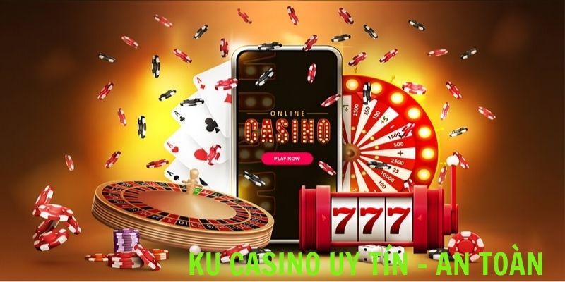 Ku Casino và những ưu điểm nổi bật tạo nên thương hiệu của sân chơi