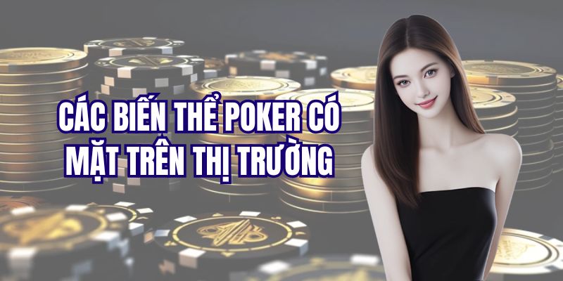 Những biến thể Poker Kubet hot hit nhất hiện nay