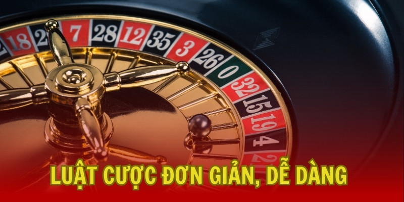 Roulette có các quy định cùng luật cược đơn giản, dễ dàng