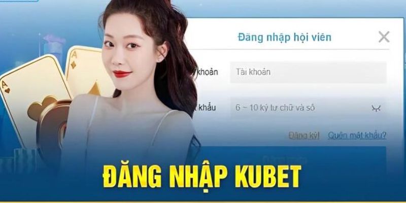 Điều kiện để đăng nhập Kubet thành công